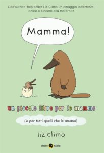 MAMMA! UN PICCOLO LIBRO PER LE MAMME