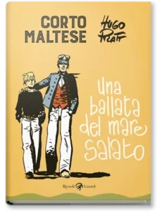 CORTO MALTESE: UNA BALLATA DEL MARE SALATO