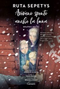 AVEVANO SPENTO ANCHE LA LUNA GRAPHIC NOVEL