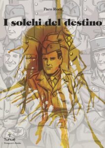 I SOLCHI DEL DESTINO