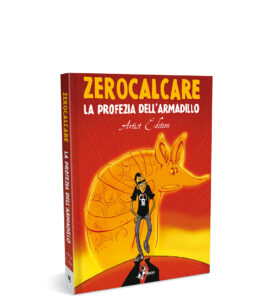 LA PROFEZIA DELL’ARMADILLO ARTIST EDITION