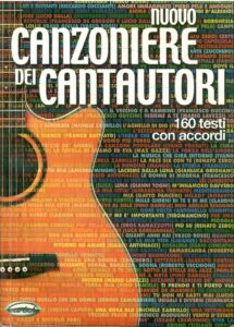 NUOVO CANZONIERE DEI CANTAUTORI 160 TESTI CON ACCORDI