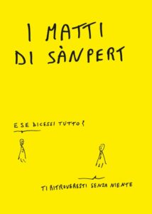 I MATTI DI SANPERT