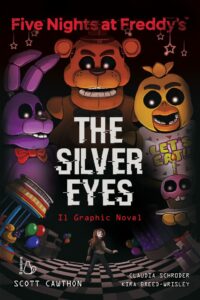 FIVE NIGHTS AT FREDDY’S THE SILVER EYES IL GRAPHIC NOVEL
