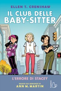 IL CLUB DELLE BABY-SITTER L’ERRORE DI STACEY