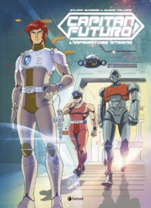 CAPITAN FUTURO L’IMPERATORE DELLO SPAZIO