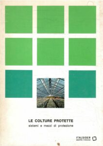 LE COLTURE PROTETTE SISTEMI E MEZZI DI PROTEZIONE