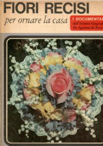 FIORI RECISI PER ORNARE LA CASA