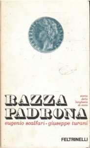 RAZZA PADRONA STORIA DELLA BORGHESIA DI STATO