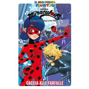 MIRACULOUS LE STORIE DI LADYBUG E CHAT NOIR: CACCIA ALLE FARFALLE