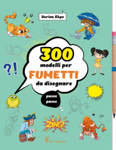 300 MODELLI PER FUMETTI DA DISEGNARE PASSO PASSO