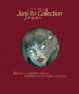 L’ARTE DELLA JUNJI ITO COLLECTION – DIETRO LE QUINTE DELLA TERRORIZZANTE SERIE ANIMATA